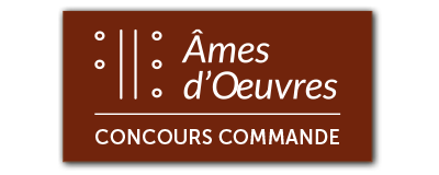 Concours commande - Âmes d’Œuvres